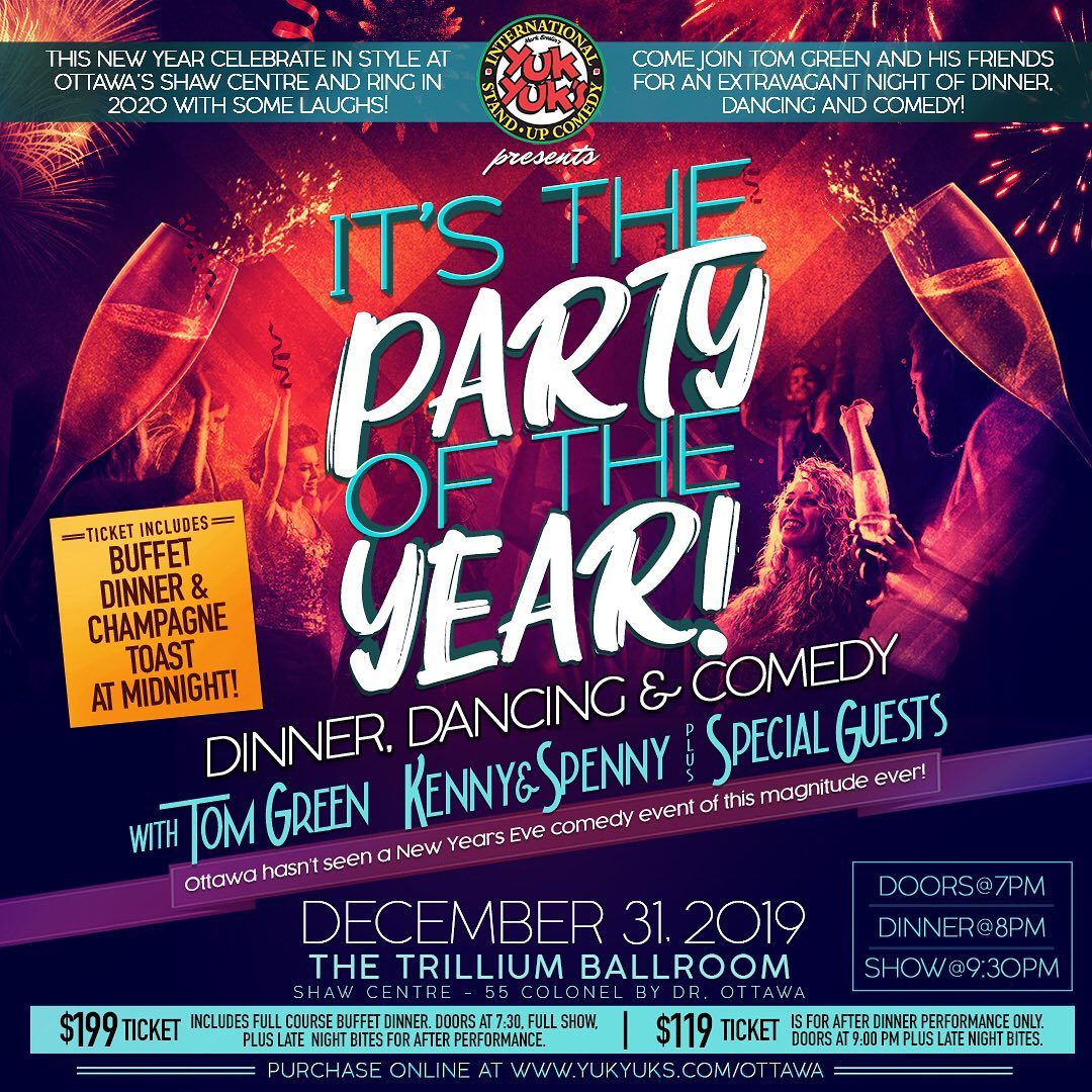 come celebrate with me and friends in my hometown!  We are putting on a comedy show and party!  Dinner!  Drinks!  Jokes!  My friends @kennyhotz and @spencerspennyrice  will be performing and more suprise comics!  Lets ring in 2020 in style @Shaw_Centre Tickets available online @yukyuksottawa